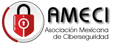 AMECI - Asociación Mexicana de Ciberseguridad